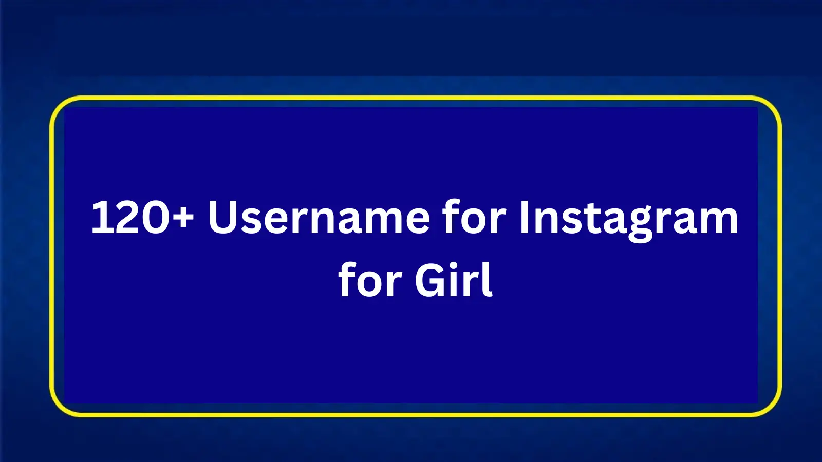 Username For Instagram For Girl Attitude