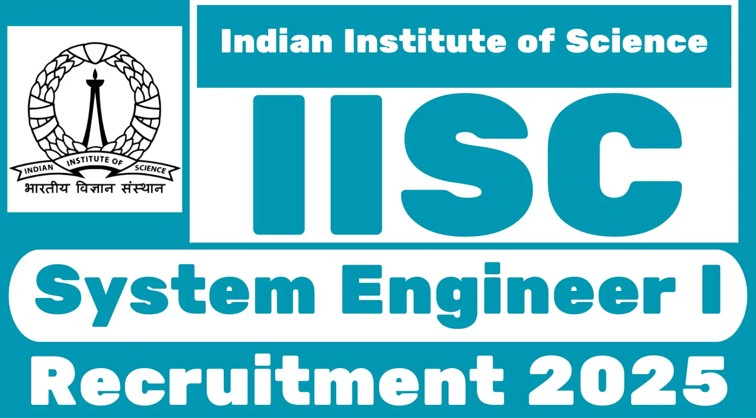 IISc Recruitment 2025